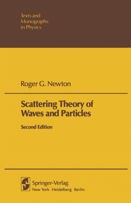 Scattering Theory of Waves and Particles