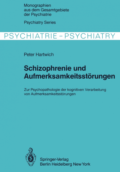 Schizophrenie und Aufmerksamkeitsstörungen