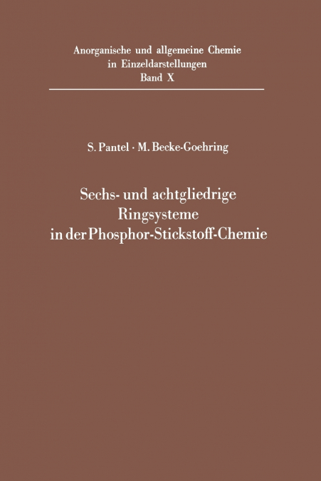 Sechs- Und Achtgliedrige Ringsysteme in Der Phosphor-Stickstoff-Chemie