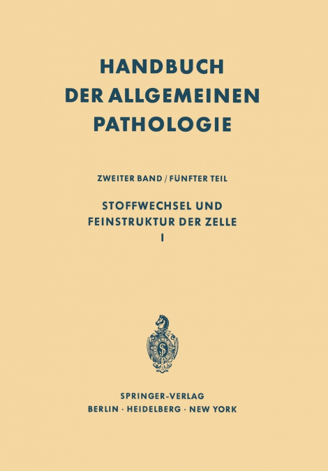 Stoffwechsel und Feinstruktur der Zelle I