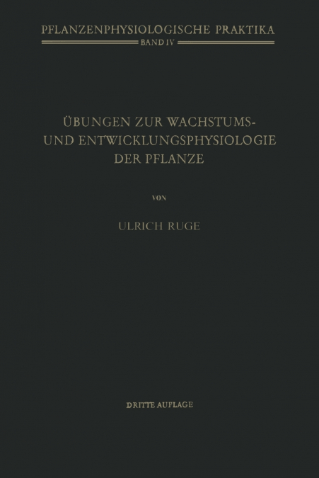 Ubungen Zur Wachstums- Und Entwicklungsphysiologie Der Pflanze