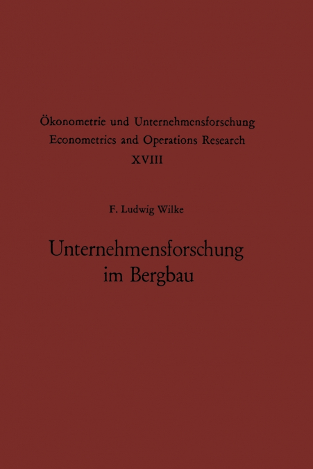 Unternehmensforschung im Bergbau