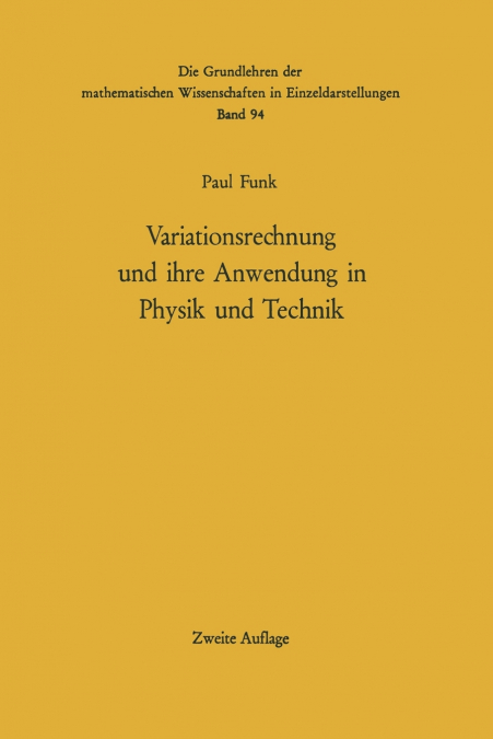 Variationsrechnung und ihre Anwendung in Physik und Technik