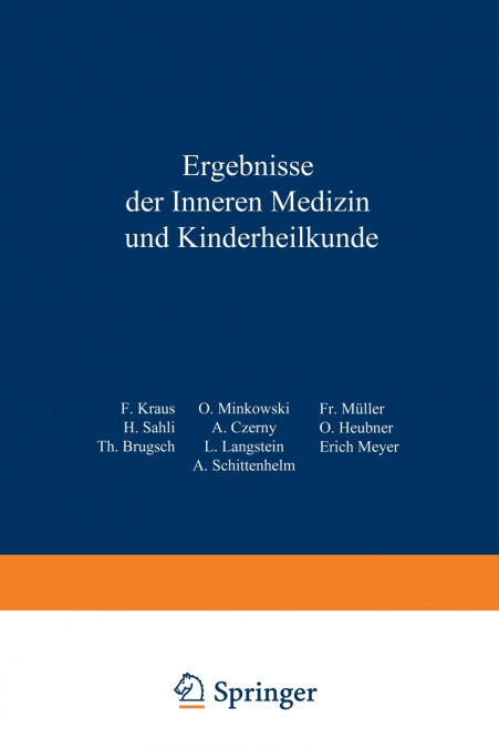 Ergebnisse der inneren Medizin und Kinderheilkunde
