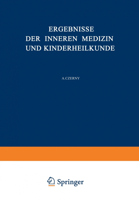 Ergebnisse der Inneren Medizin und Kinderheilkunde