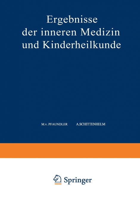 Ergebnisse der Inneren Medizin und Kinderheilkunde