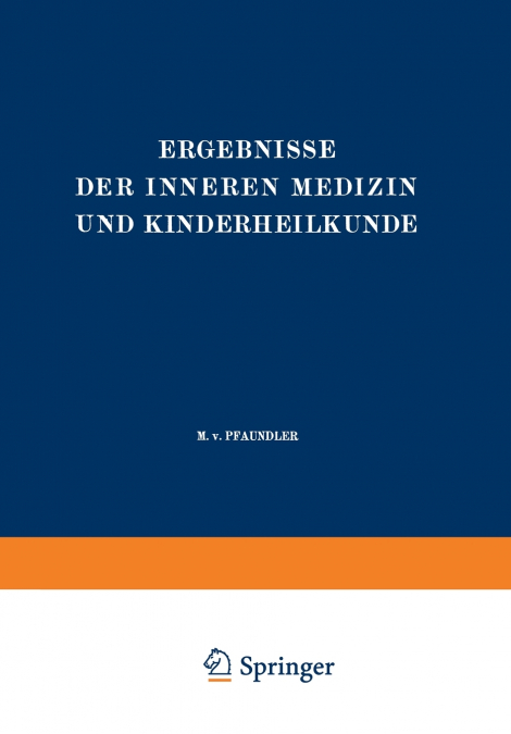 Ergebnisse der Inneren Medizin und Kinderheilkunde