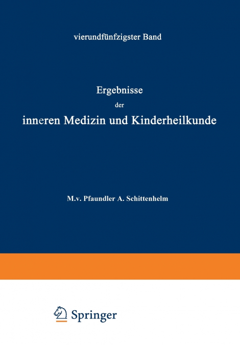 Ergebnisse der Inneren Medizin und Kinderheilkunde