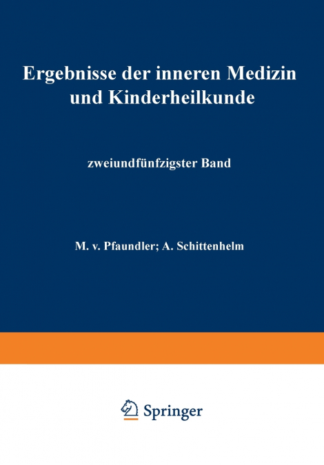 Ergebnisse der Inneren Medizin und Kinderheilkunde