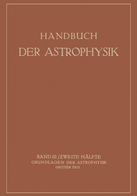 Handbuch Der Astrophysik