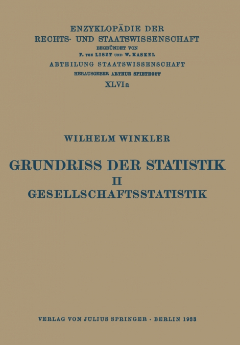 Grundriss der Statistik. II. Gesellschaftsstatistik