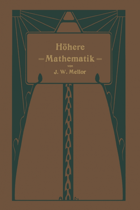 Höhere Mathematik für Studierende der Chemie und Physik und verwandter Wissensgebiete