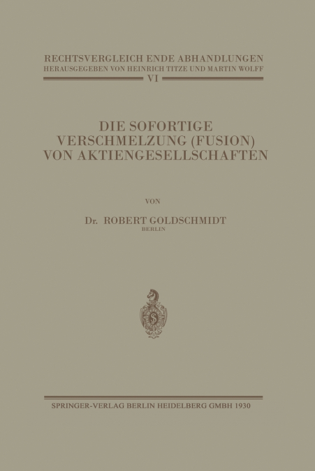 Die Sofortige Verschmelzung (Fusion) Von Aktiengesellschaften