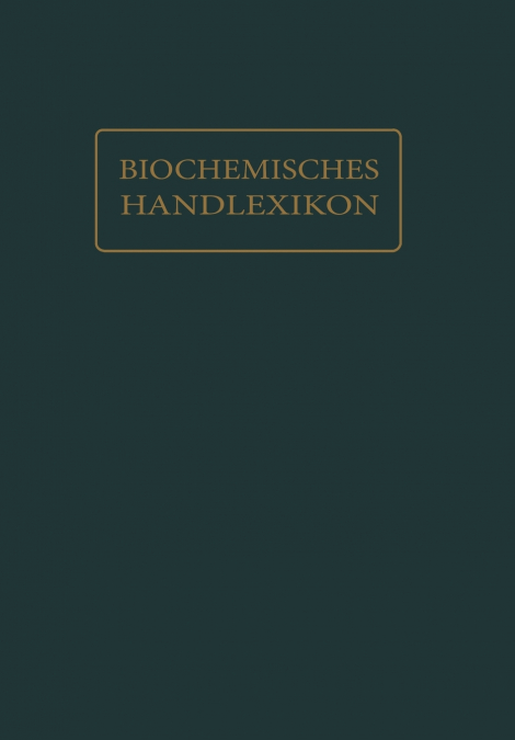 Biochemisches Handlexikon
