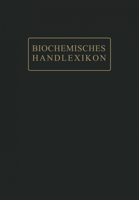 Biochemisches Handlexikon
