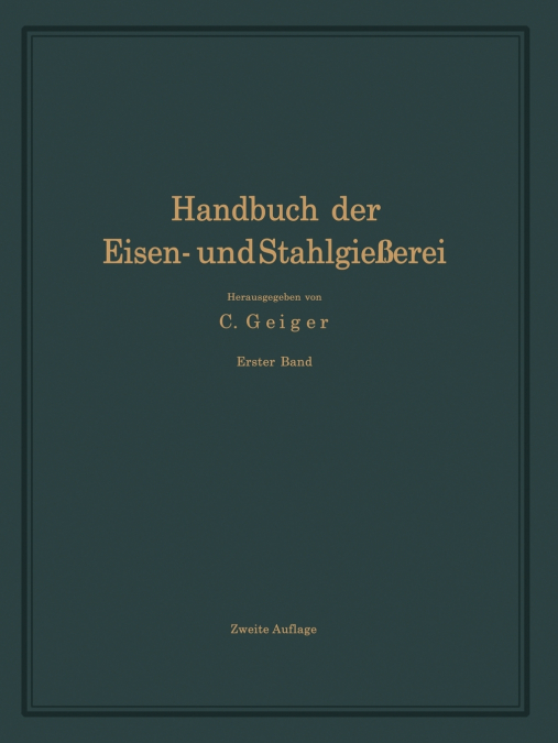 Handbuch der Eisen- und Stahlgießerei