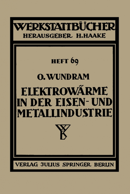 Elektrowärme in der Eisen- und Metallindustrie