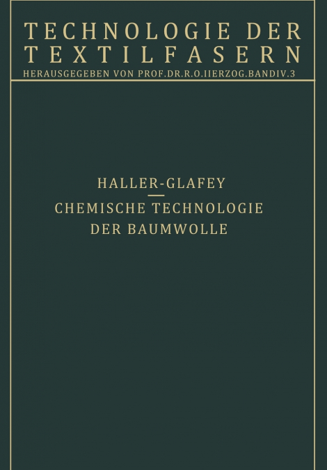 Chemische Technologie der Baumwolle / Mechanische Hilfsmittel zur Veredlung der Baumwolltextilien