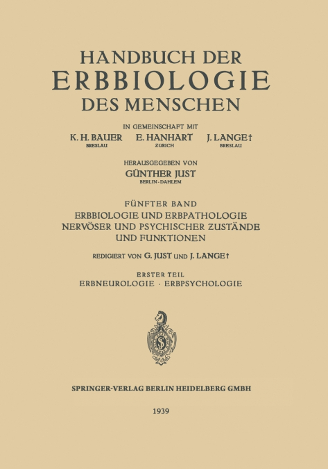 Erbbiologie Und Erbpathologie Nervoser Und Psychischer Zustande Und Funktionen