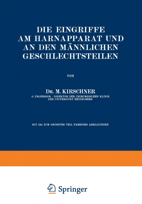 Die Eingriffe Am Harnapparat Und an Den Mannlichen Geschlechtsteilen