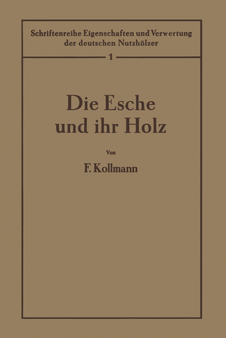 Die Esche und ihr Holz