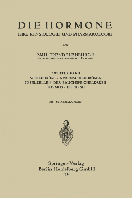 Die Hormone Ihre Physiologie Und Pharmakologie