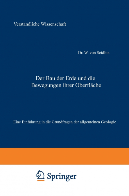 Der Bau der Erde und die Bewegungen ihrer Oberfläche