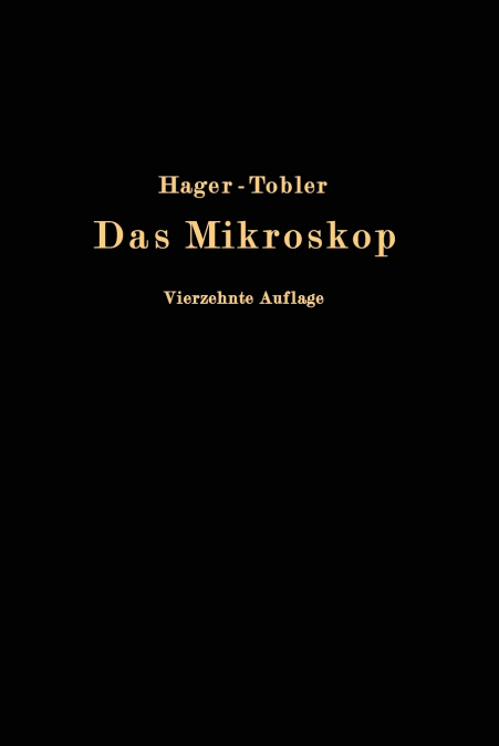 Das Mikroskop Und Seine Anwendung