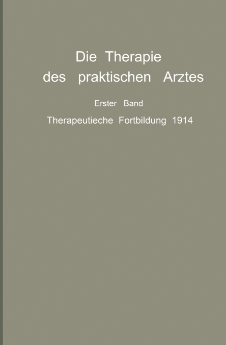 Die Therapie des praktischen Arztes