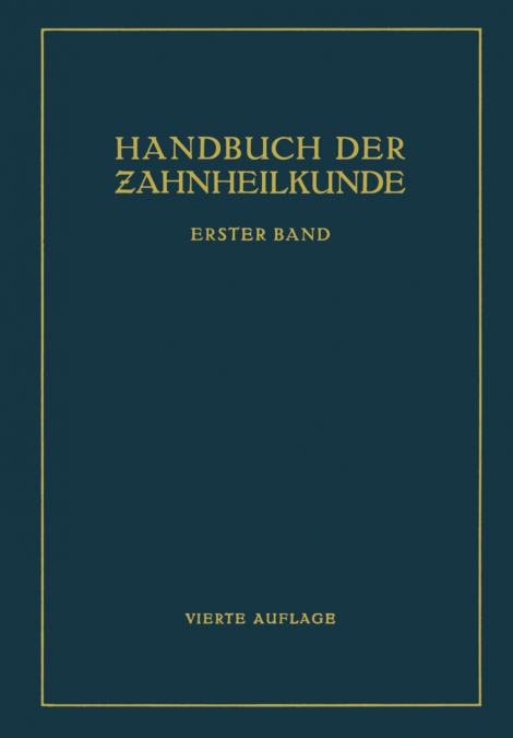 Handbuch Der Zahnheilkunde