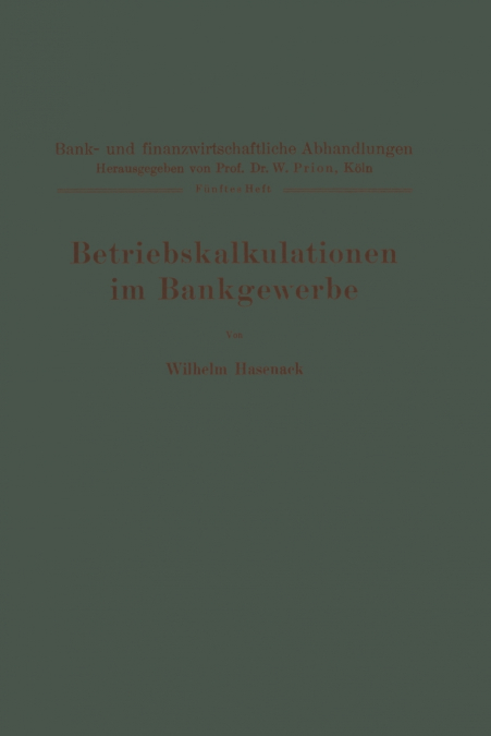 Betriebskalkulationen im Bankgewerbe