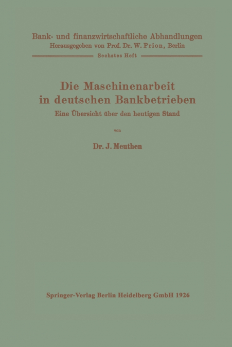 Die Maschinenarbeit in Deutschen Bankbetrieben