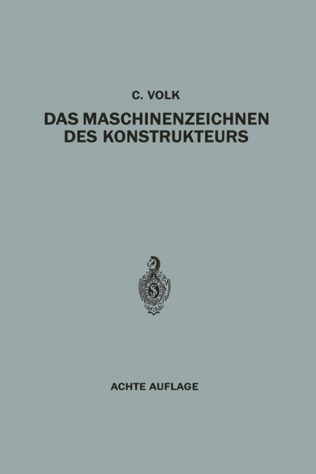 Das Maschinenzeichnen Des Konstrukteurs