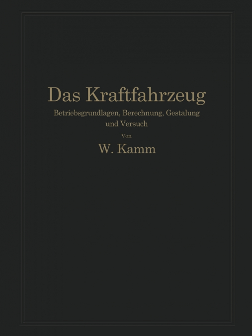 Das Kraftfahrzeug