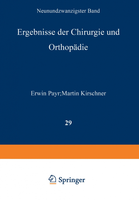 Ergebnisse Der Chirurgie Und Orthopadie