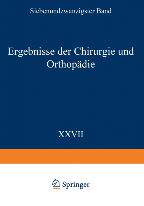 Ergebnisse Der Chirurgie Und Orthopadie