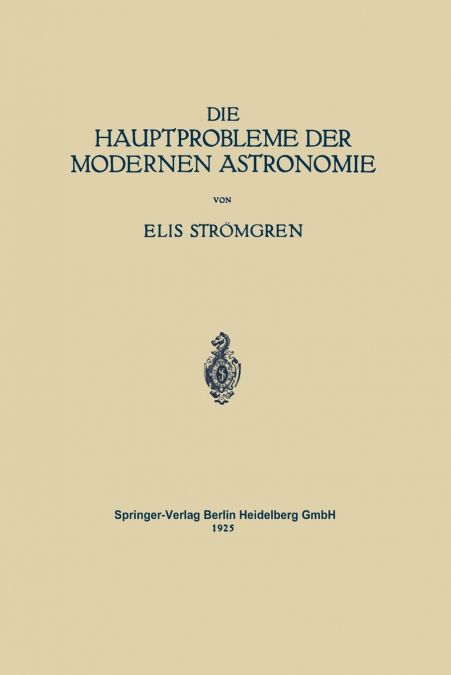 Die Hauptprobleme der Modernen Astronomie