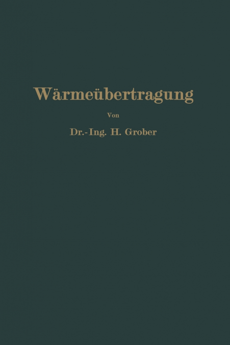 Einführung in die Lehre von der Wärmeübertragung