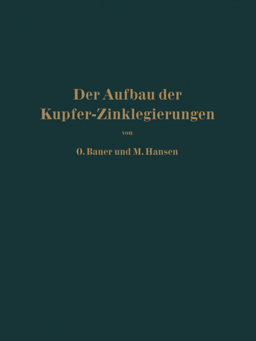 Der Aufbau Der Kupfer-Zinklegierungen