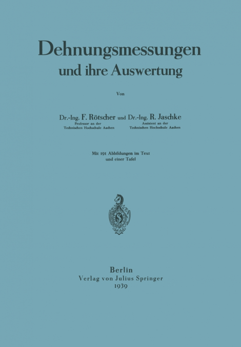 Dehnungsmessungen und ihre Auswertung