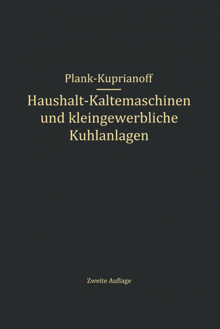 Haushalt-Kältemaschinen und kleingewerbliche Kühlanlagen
