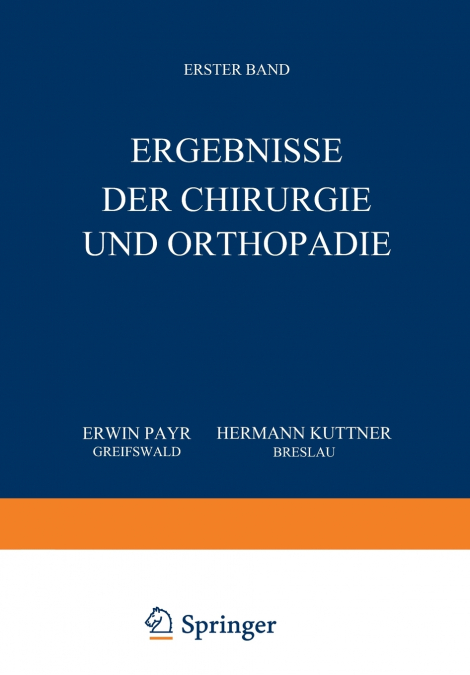 Ergebnisse der Chirurgie und Orthopädie