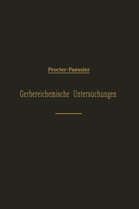 Leitfaden für gerbereichemische Untersuchungen
