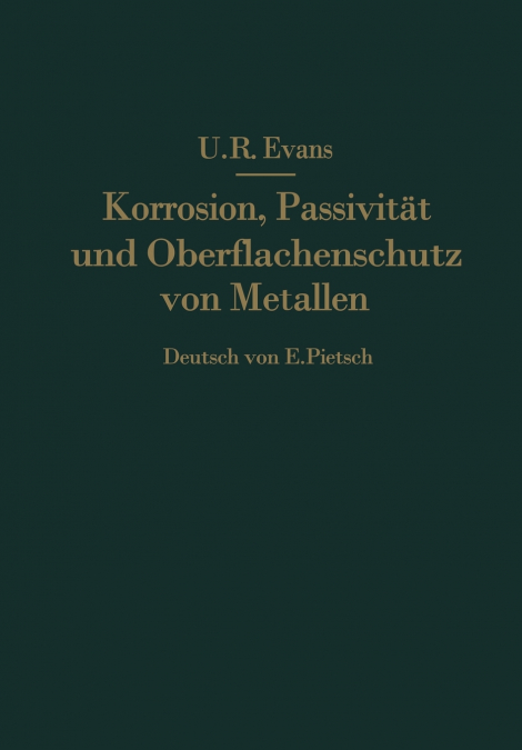 Korrosion, Passivitat Und Oberflachenschutz Von Metallen