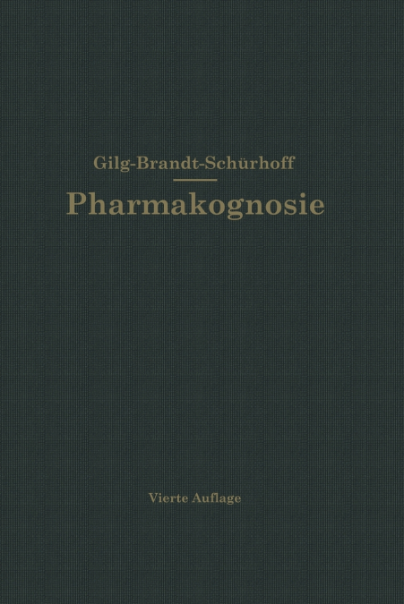 Lehrbuch der Pharmakognosie