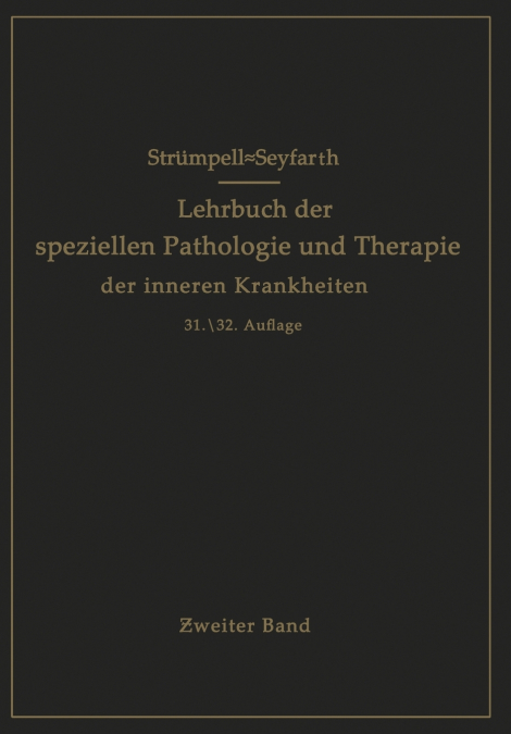 Lehrbuch Der Speziellen Pathologie Und Therapie Der Inneren Krankheiten Fur Studierende Und Arzte