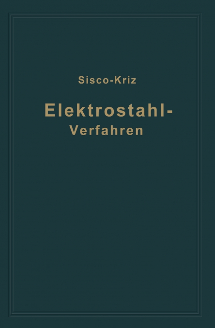 Das Elektrostahlverfahren