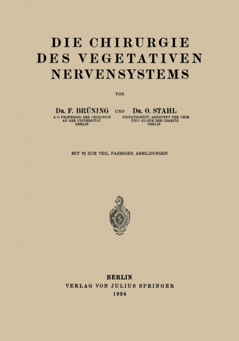 Die Chirurgie des Vegetativen Nervensystems