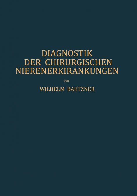 Diagnostik der Chirurgischen Nierenerkrankungen