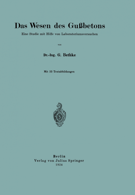 Das Wesen des Gußbetons
